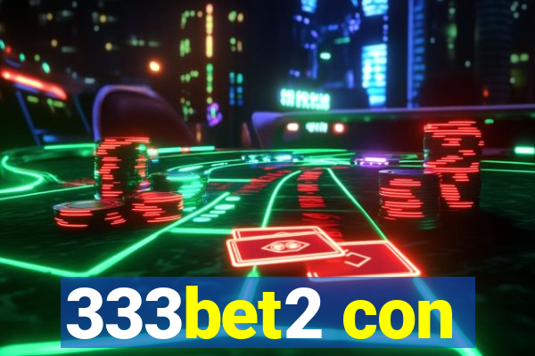 333bet2 con