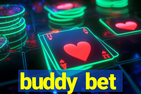 buddy bet