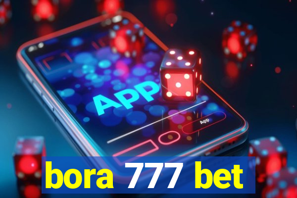 bora 777 bet