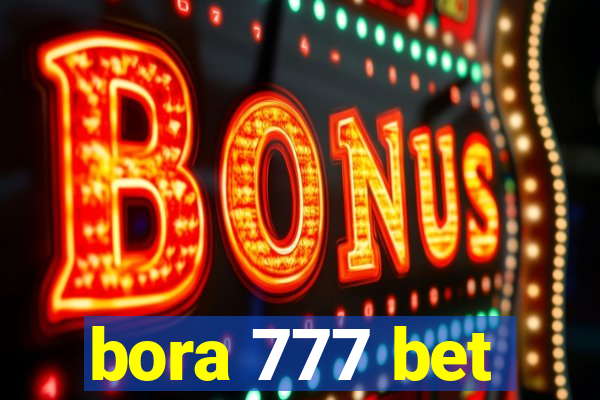 bora 777 bet