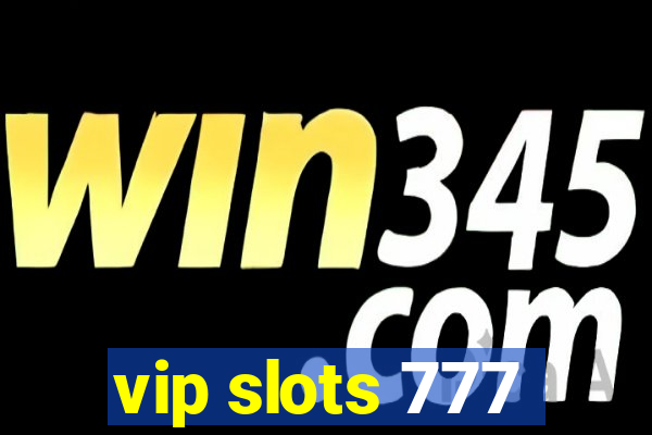 vip slots 777