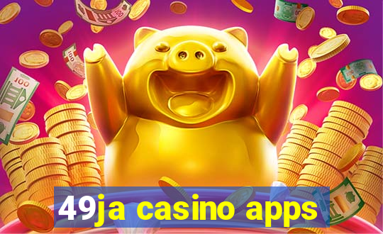 49ja casino apps