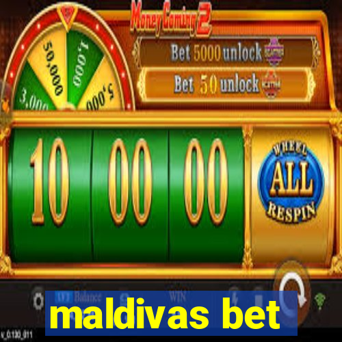 maldivas bet