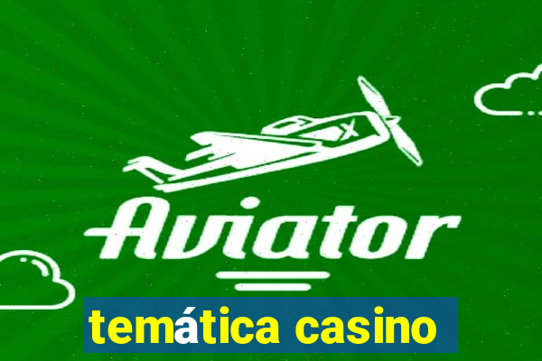 temática casino