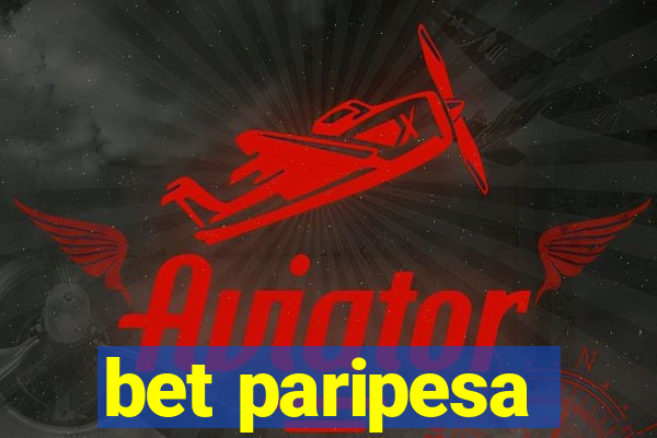 bet paripesa