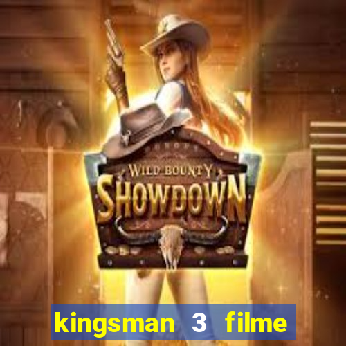 kingsman 3 filme completo dublado superflix