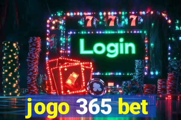 jogo 365 bet