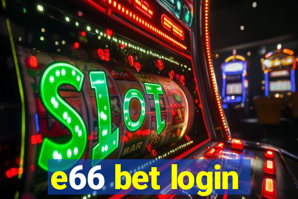 e66 bet login