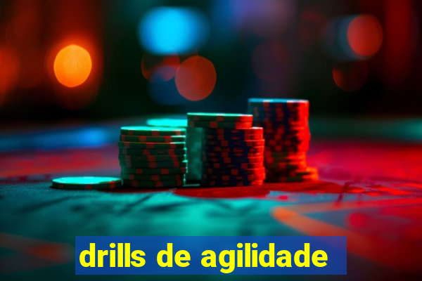 drills de agilidade