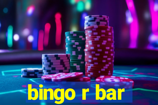 bingo r bar