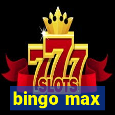 bingo max