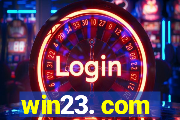 win23. com