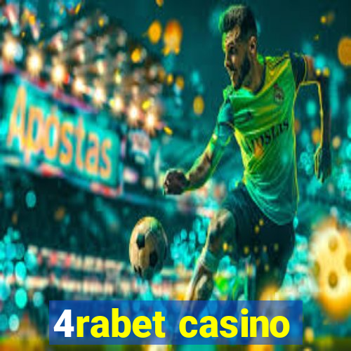 4rabet casino