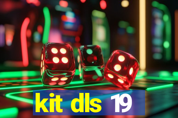 kit dls 19