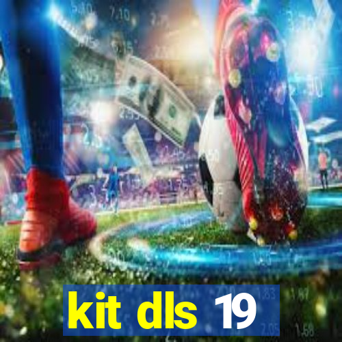 kit dls 19