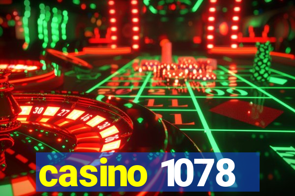 casino 1078