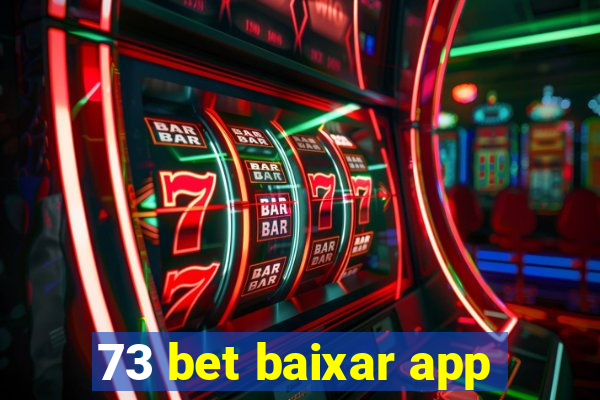 73 bet baixar app