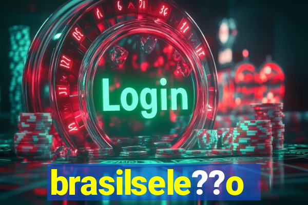 brasilsele??o