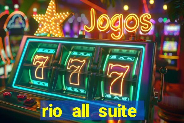 rio all suite hotel & casino