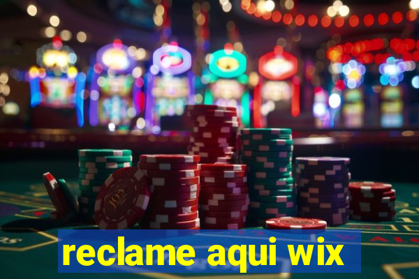 reclame aqui wix