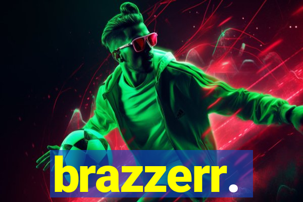 brazzerr.