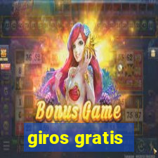 giros gratis