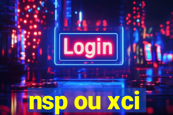 nsp ou xci