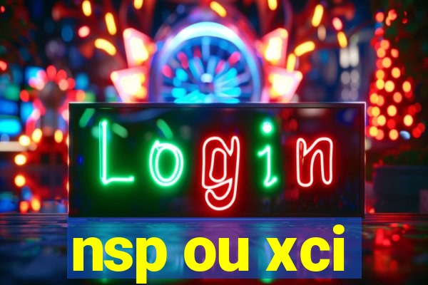 nsp ou xci