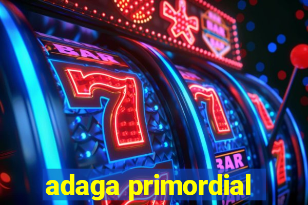 adaga primordial