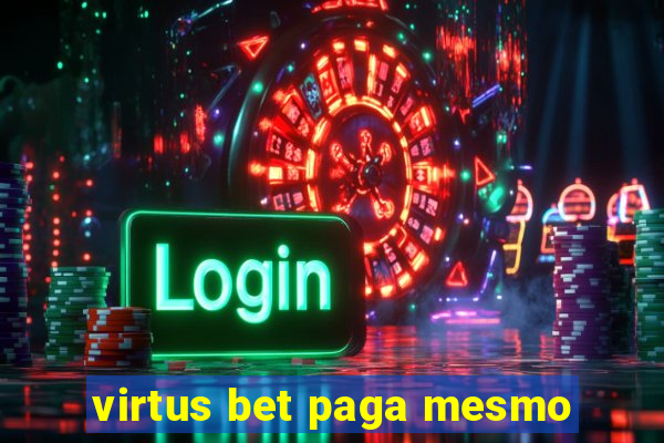 virtus bet paga mesmo