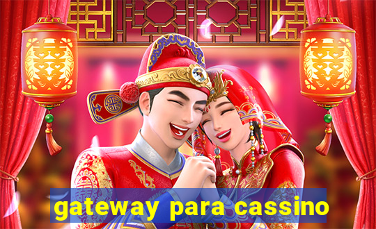 gateway para cassino