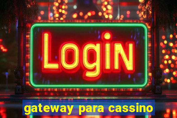 gateway para cassino