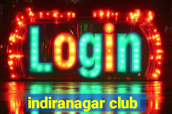 indiranagar club