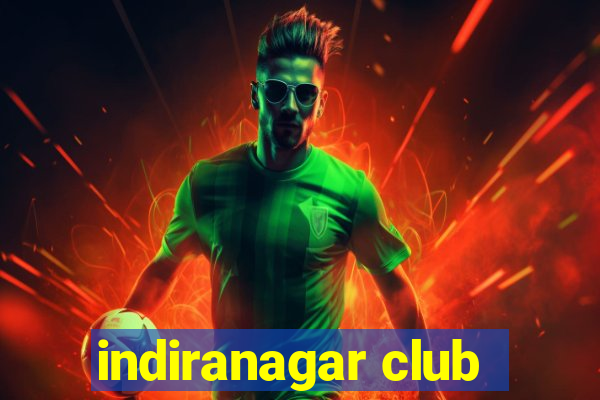 indiranagar club