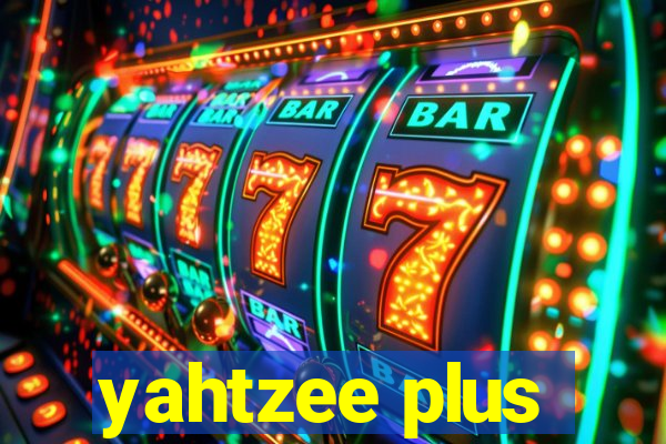 yahtzee plus