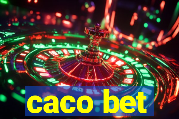 caco bet