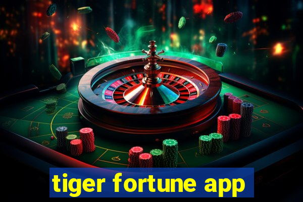 tiger fortune app