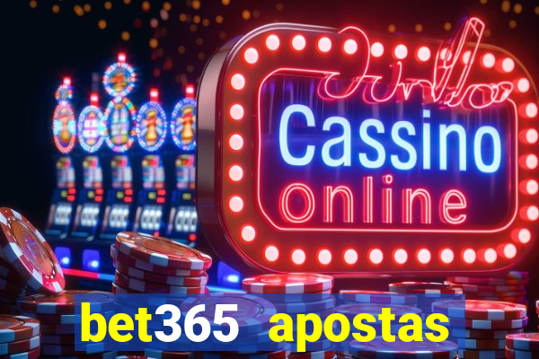 bet365 apostas online futebol