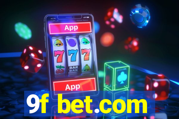 9f bet.com