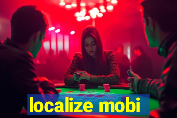 localize mobi