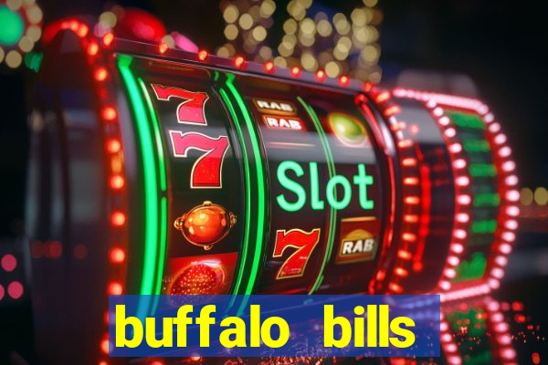 buffalo bills resort & casino