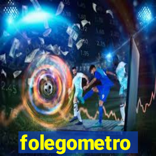 folegometro