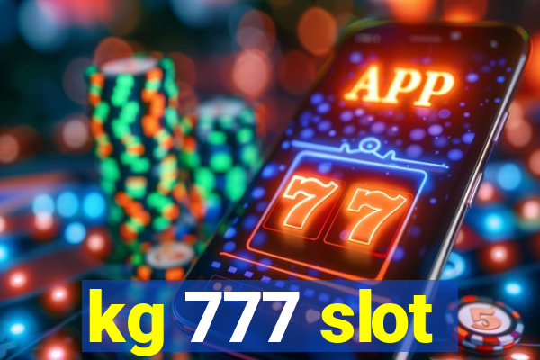 kg 777 slot