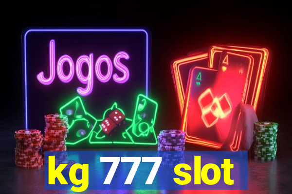 kg 777 slot