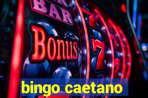 bingo caetano