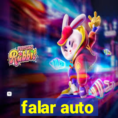 falar auto