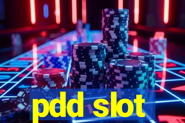 pdd slot