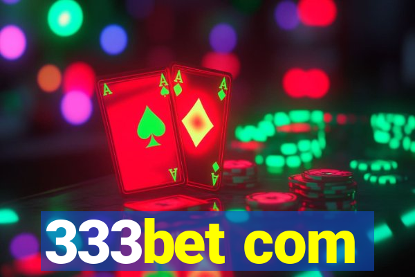 333bet com