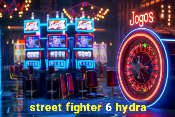 street fighter 6 hydra