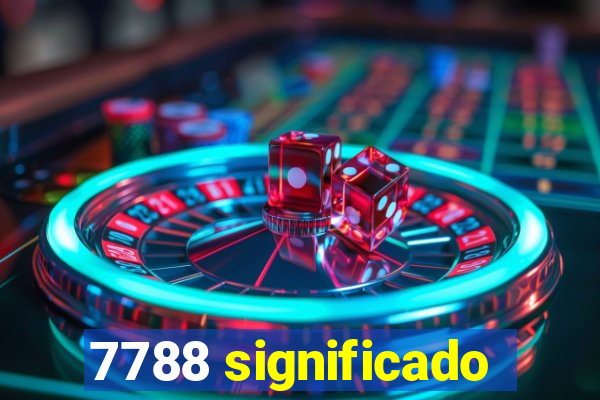 7788 significado